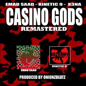 Casino Gods (feat. Kinetic 9, ONIONZ BEATZ & X3NA) (Radio Edit|Explicit)