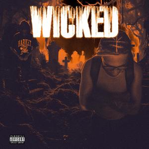Wicked (feat. 1uldann) (Explicit)