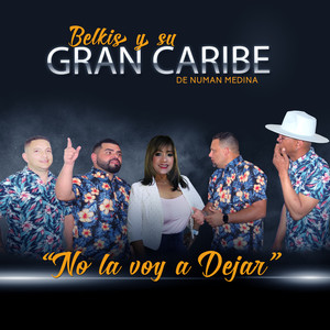 No la Voy a Dejar (Explicit)
