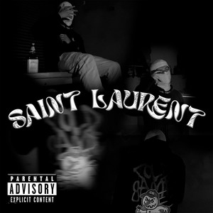 Saint Laurent (Explicit)