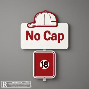 No Cap (feat. MONCHO RUIZZZ) [Explicit]