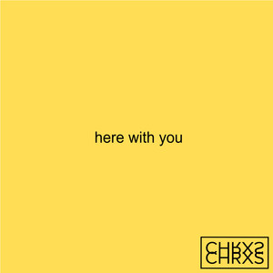 Here with You