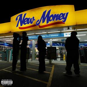 New Money (feat. Freda) [Explicit]