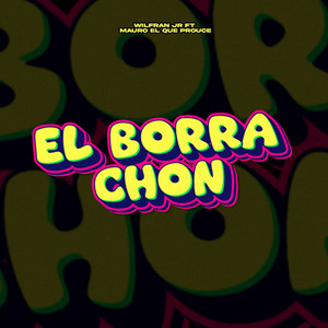 El Borrachon (Explicit)