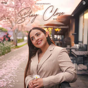 Stay Close (R&B Version)