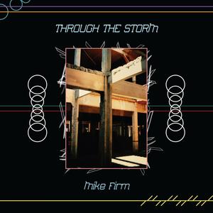 Through the Storm (Explicit)