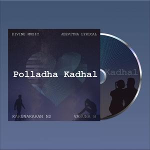 Polladha Kadhal