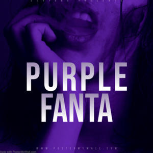 Purple Fanta (Explicit)