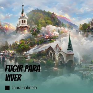 Fugir Para Viver