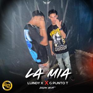 LA MIA (feat. G Punto T)