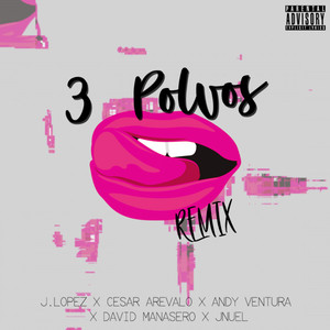 Tres Polvos (Remix)