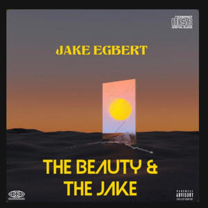 The Beauty & The Jake (Explicit)