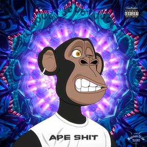 ApeShit! (Explicit)