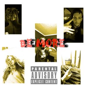 Be More (Explicit)