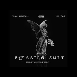 Blessing **** (Explicit)