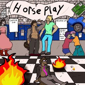 Horseplay (Explicit)