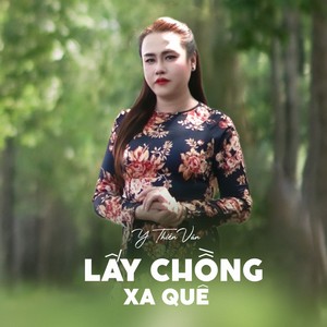 Lấy Chồng Xa Quê