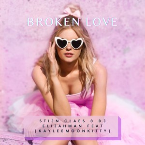 Broken Love (feat. DJ Elijahman & Kayleemoonkitty)