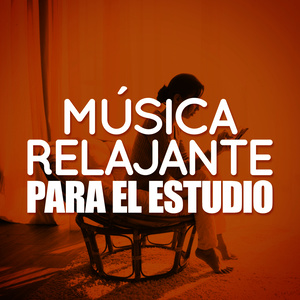 Música Relajante para El Estudio