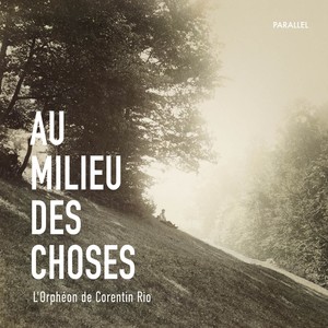 Au milieu des choses