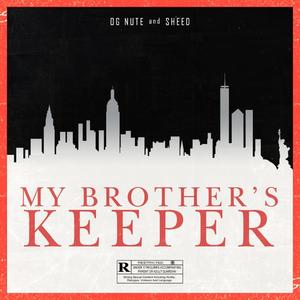 My Brother's Keeper (Explicit)