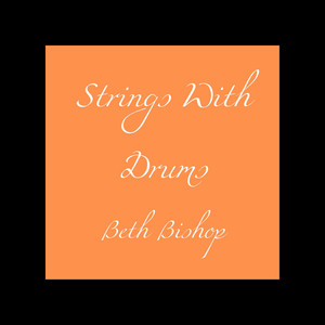 Strings with Drums