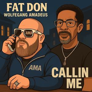Callin Me (feat. Wolfegang Amadeus) (Explicit)