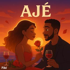 AJÉ (Explicit)