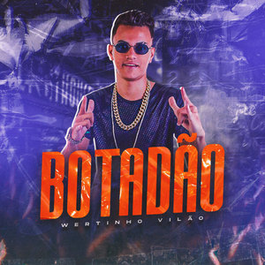 Botadão (Explicit)