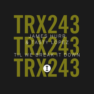 Til We Break It Down (Extended Mix)
