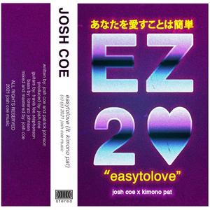 easytolove (feat. Kimono Pat)