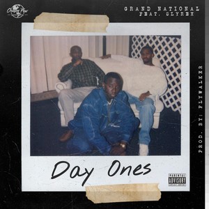 Day Ones(feat. Slyrex) (Explicit)