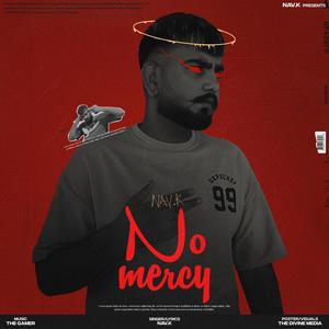 NO MERCY (feat. The Gamer) (Explicit)
