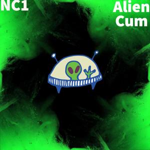 Alien Cum (Explicit)