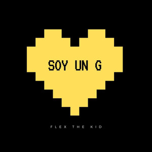 Soy Un G (Explicit)