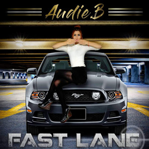 Fast Lane (Explicit)