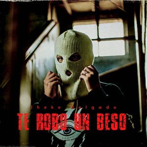 te robo un beso