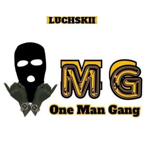 One Man Gang (Mr. OMG|Explicit)
