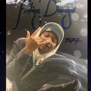 FEELIN DAMAGED (Explicit)