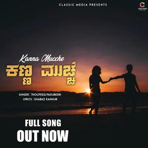 Kanna Muche (feat. Thoufeeq Padubidri)