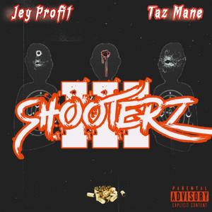 Shooterz Pt. 3 (feat. Jey Profit) [Explicit]