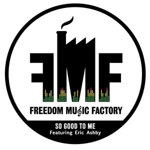 So Good to Me(feat. Eric Ashby)