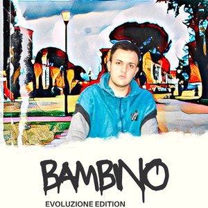 Bambino (Evoluzione Edition)