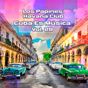 Cuba Es Música, Vol. 28