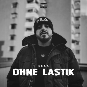 Ohne Lastik (Explicit)