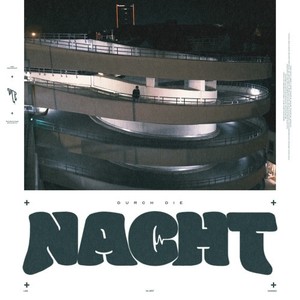 Durch die Nacht (Explicit)