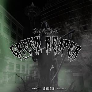 Green Reaper (Explicit)