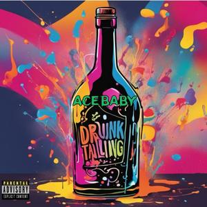 Drunk talking (Explicit)