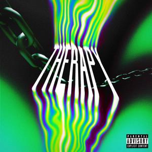 Therapy(feat. LiL Tweety) (Explicit)