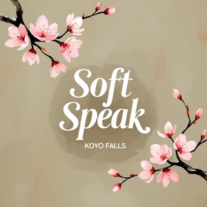 Soft Speak